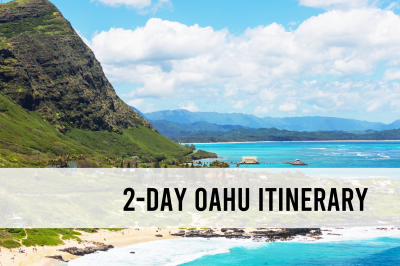 2-day Oahu itinerary