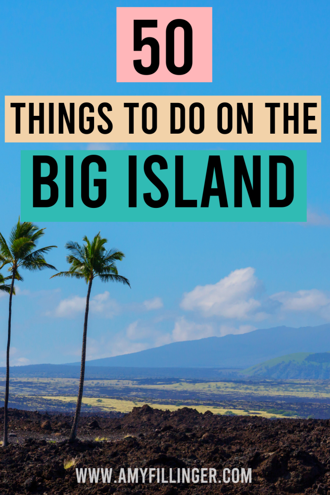 50 best things to do on the Big Island