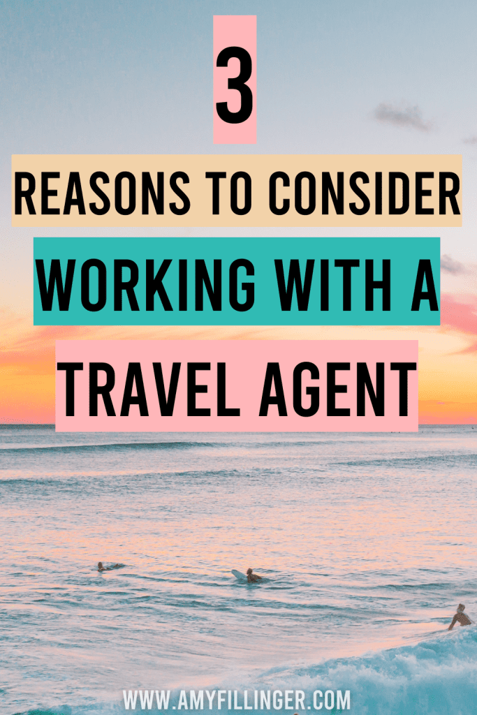 reasons to work with a travel agent