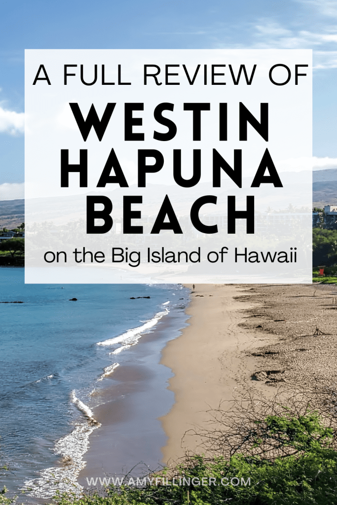 Westin Hapuna Beach Review