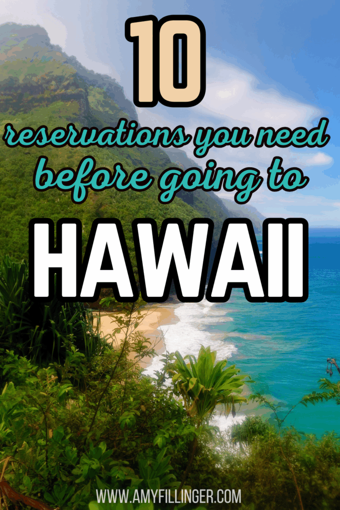 Reservations you need to make before going to Hawaii