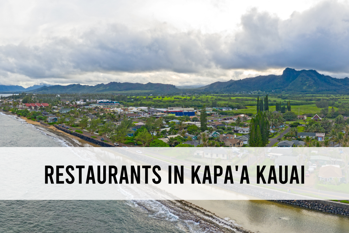 The 20 best places to eat in Kapaa Kauai